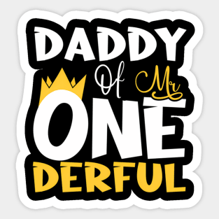 Daddy Of Mr One Derful Wonderful 1St Sticker